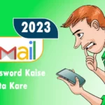 Gmail Ka Password Kaise Pata Kare