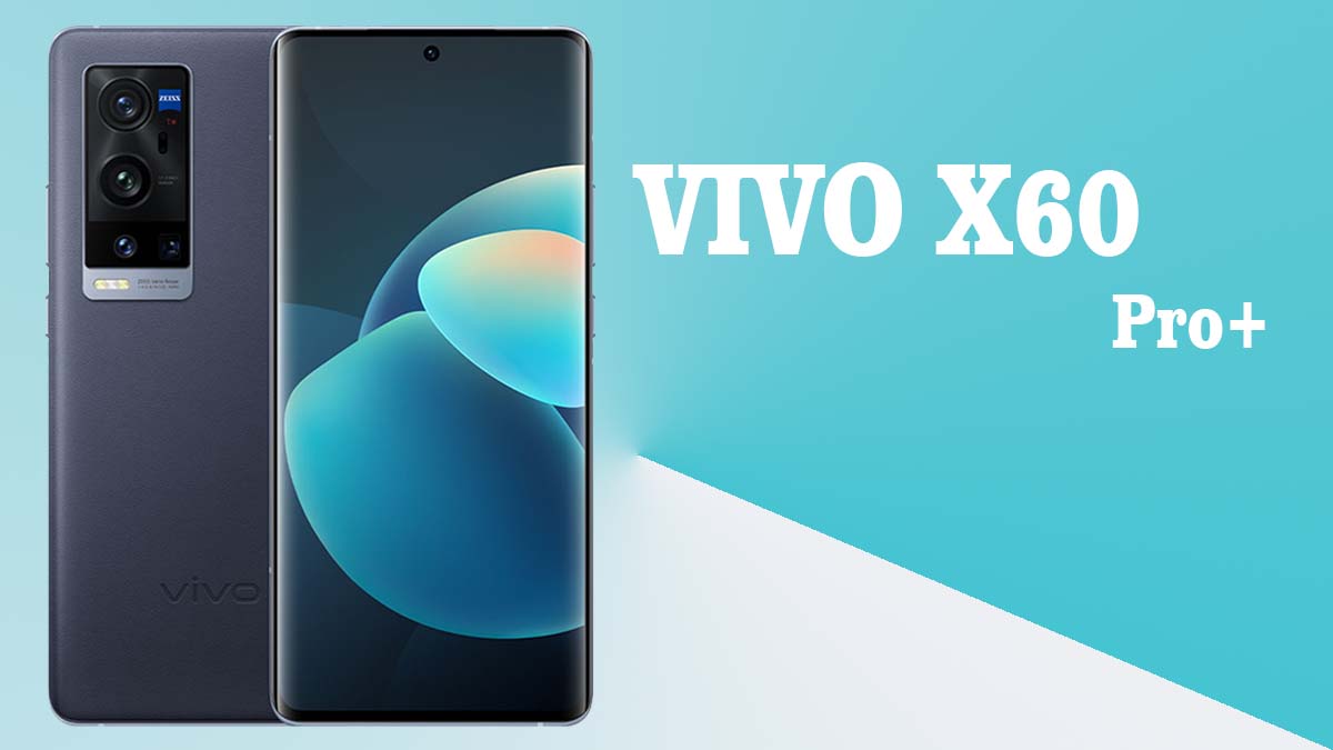 Vivo X60 Pro+